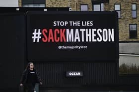 A billboard in Glasgow that ran in December urging for former health secretary Michael Matheson to be sacked. Mr Matheson would later quit the role in February. Picture: John Devlin