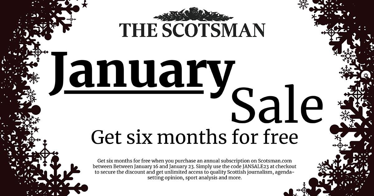 January Flash Sale: Get six months of a Scotsman subscription for free for limited time only
