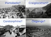 How much to you know about where the names of areas of Edinburgh come from?