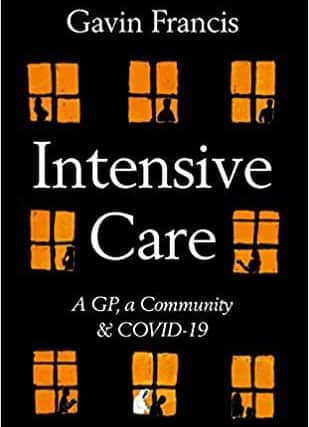 Intensive Care, by Gavin Francis