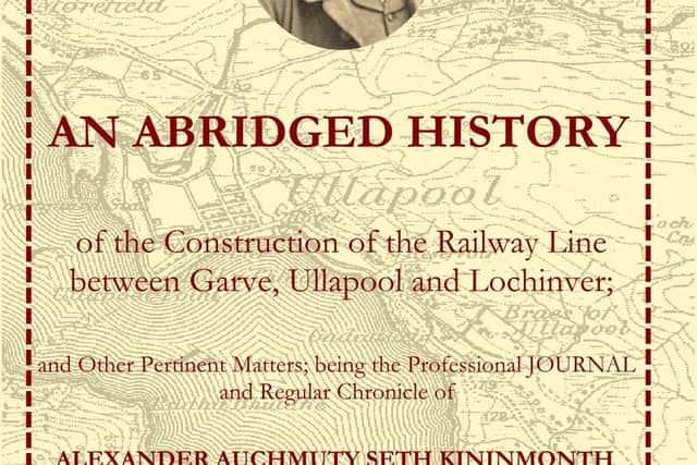 Andrew Drummond's fictional account of the building of the Ullapool railway. Picture: Birlinn/Polygon.