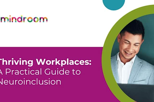Thriving Workplaces: A Practical Guide to Neuroinclusion