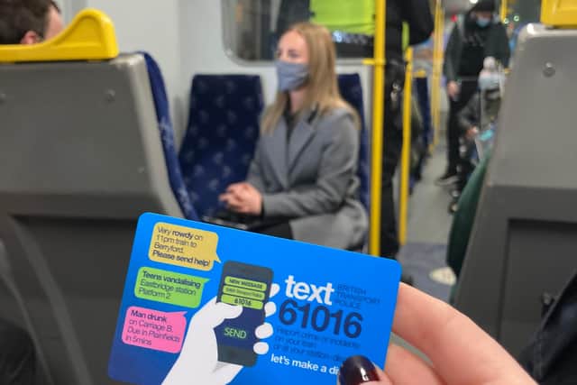 The text 61016 number launched by British Transport Police so that members of the public can report crimes such as sexual harassment on trains across the country (Photo: Hannah Brown).
