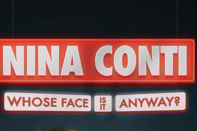 Nina Conti's Whose Face Is It Anyway? is at this year's Edinburgh Fringe.