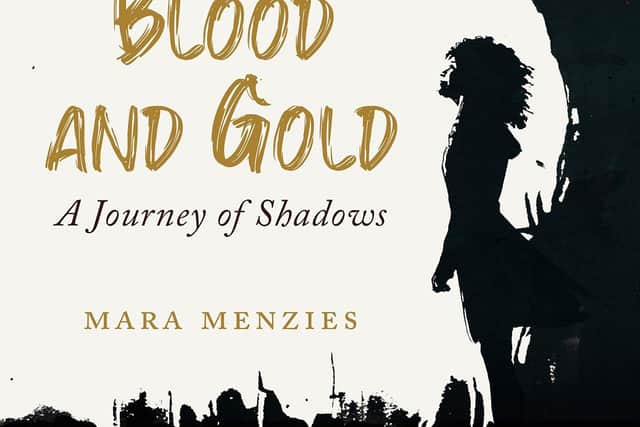 Blood and Gold by Mara Menzies