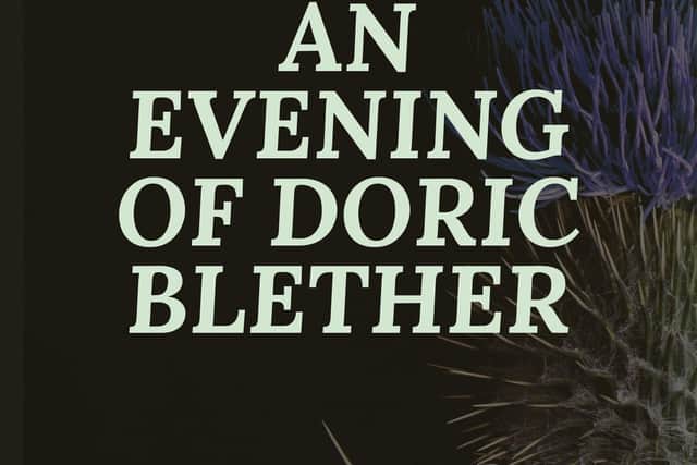 ​Join in an evening of Doric Blether next month.