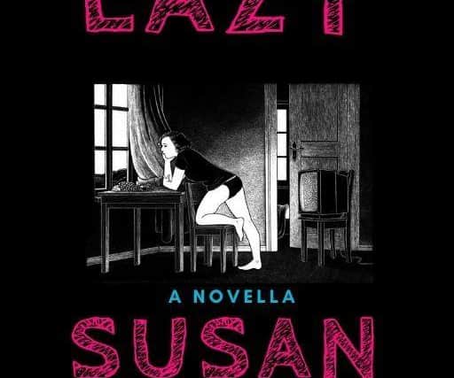 Lazy Susan, by Alan Bissett