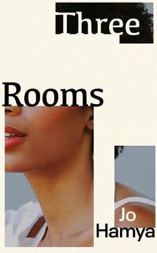 Three Rooms, by Jo Hamya