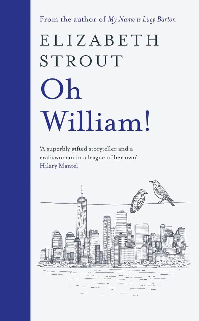 Oh William! by Elizabeth Strout