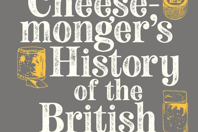 Book jacket A Cheesemonger's History of the British Isles