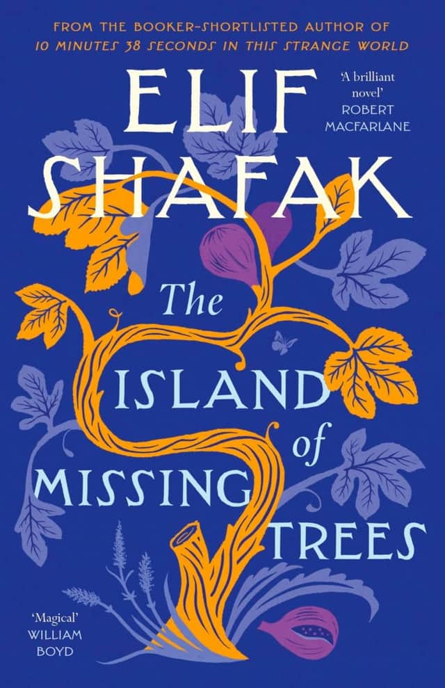 The Island of Missing Trees, by Elif Shafak