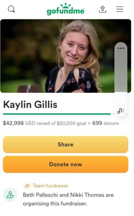 Kaylin Gillis' friends have started a GoFundMe page for her family.