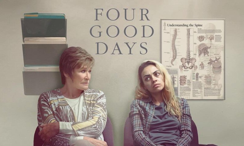 Four Good Days stars Mila Kunis and was nominated for an Oscar in 2022.