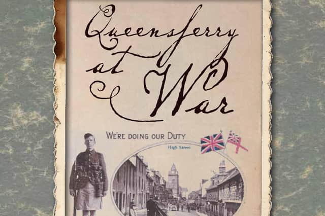 The new book Queensferry at War commemorates the town's First World War heroes.