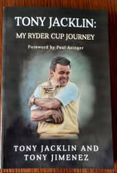 Tony Jacklin has shared his rich Ryder Cup memories in a new autobiography, Tony Jacklin: My Ryder Cup Journey, co-authored by Tony Jimenez.