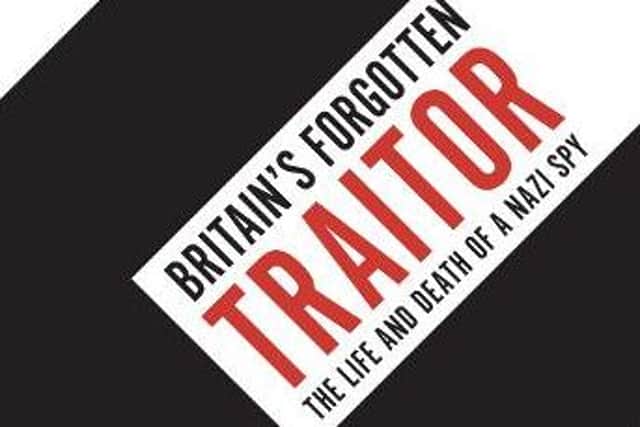Britain's Forgotten Traitor