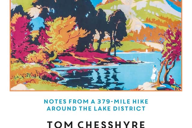 Lost In The Lakes, the new book by Tom Chesshyre. Pic: PA Photo/Summersdale.