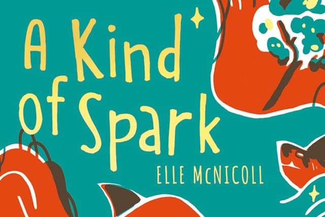 The cover of novel A Kind Of Spark by Elle McNicoll who has been named winner of the Waterstones Children's Book Prize. (Credit: Waterstones /PA Wire)