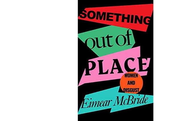 Something Out of Place, by Eimear McBride