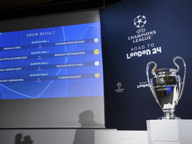 The draw for the Champions League has been made.
