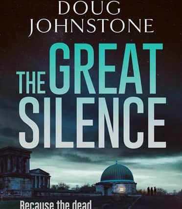 The Great Silence, by Doug Johnstone