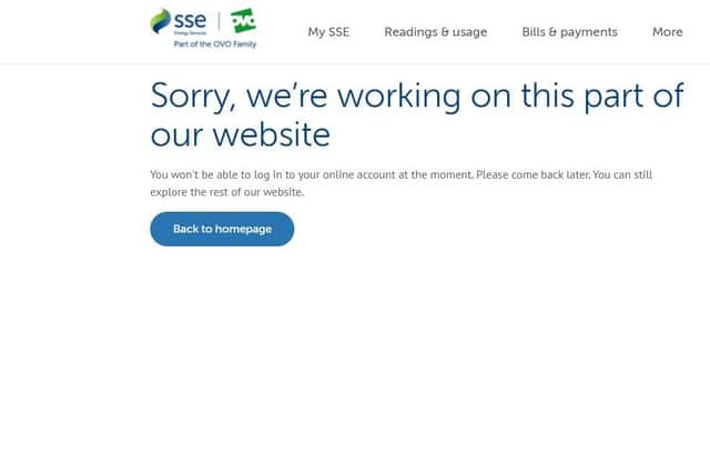 SSE customers were also unable to access their accounts online.