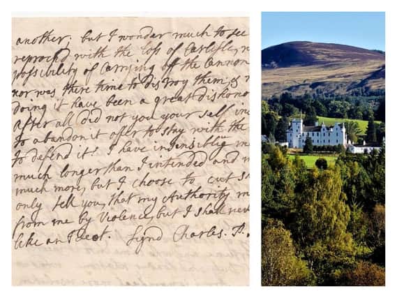 The original letter was found in the collection of Blair Castle, the family seat of Lord George Murray, the Jacobite commander. PIC: Contributed.