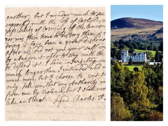 The original letter was found in the collection of Blair Castle, the family seat of Lord George Murray, the Jacobite commander. PIC: Contributed.