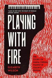 Playing with Fire, by Elizabeth Wilson