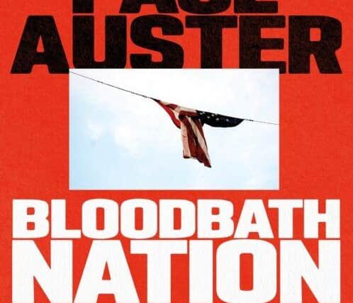 Bloodbath Nation, by Paul Auster