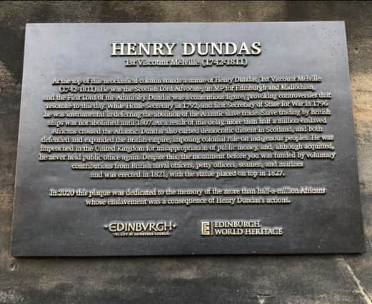 The new plaque on Melville monument denounces Henry Dundas' role in deferring abolition slavery