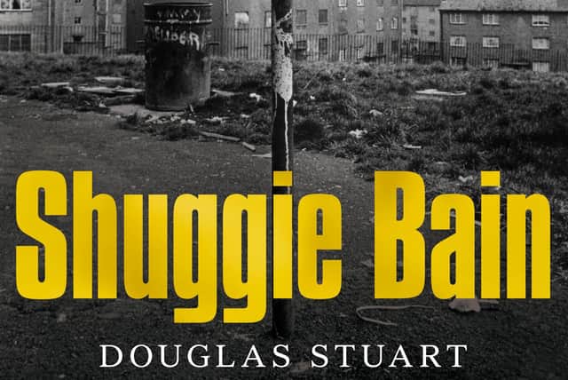 Shuggie Bain is Douglas Stuart's debut novel.