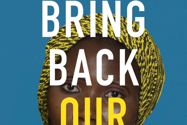 Bring Back Our Girls, by Joe Parkinson and Drew Hinshaw