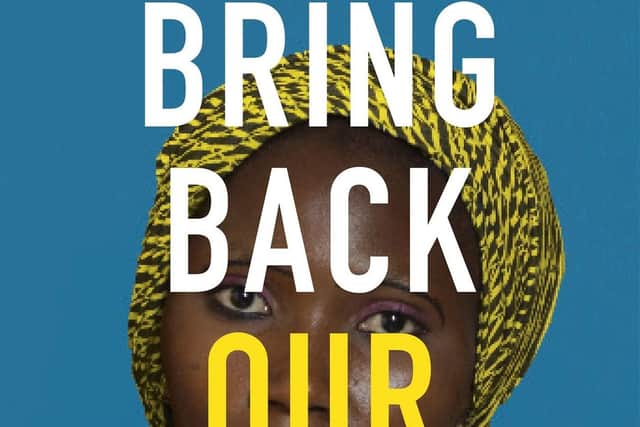 Bring Back Our Girls, by Joe Parkinson and Drew Hinshaw