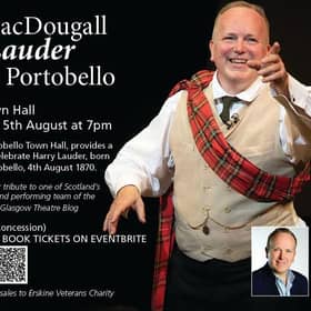 Lauder - Portobello Town Hall 4th & 5th August at 7pm