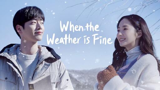 Korean drama has seen massive success on Netflix and the latest offering from the country, When the Weather Is Fine, is set to be another. The series follows a young cellist, as she moves back to her hometown and meets the owner of a local bookshop.