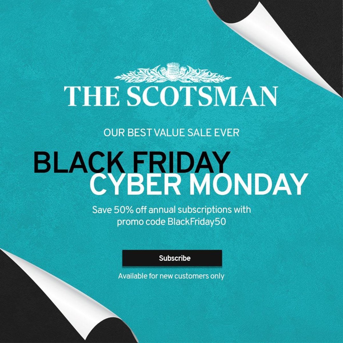 In our biggest sale of the YEAR, The Scotsman is offering 50% off digital subscription for Black Friday and Cyber Monday