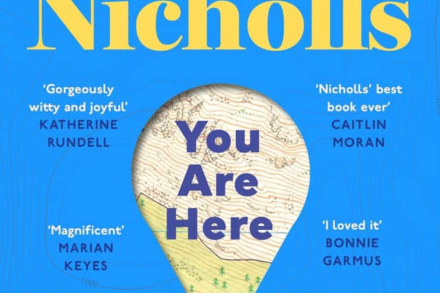 You Are Here by David Nicholls is published by Hodder & Stoughton, £20. Pic: Contributed
