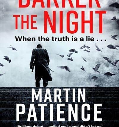 The Darker the Night, by Martin Patience