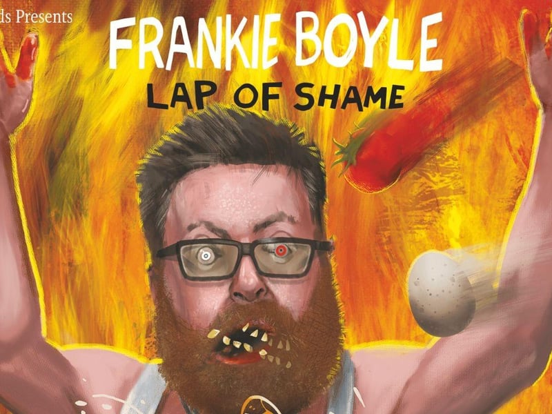 Frankie Boyle is starting his new standup tour 'Lap of Shame' in his home city of Glasgow - playing the King's Theatre on February 13, 14 and 16. If you miss him this time he'll be back in Scotland for dates in Edinburgh, Inverness, Glasgow and Aberdeen later in the year.