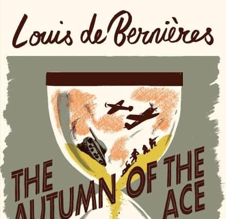 Autumn of the Ace, by Louis de Bernières