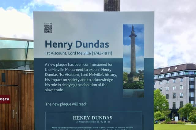 A plaque will be added to a statue of controversial 19th Century politician Henry Dundas