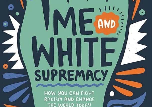 Me and White Supremacy by Layla F Saad