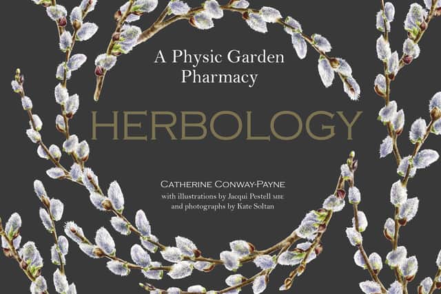 Herbology – A Physic Garden Pharmacy, by Catherine Conway-Payne, is published by the Royal Botanic Garden Edinburgh on October 31 and is available to pre-order now. Picture: RBGE