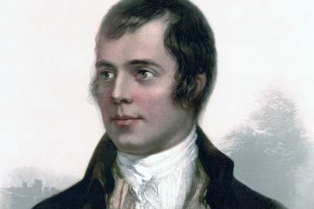 Robert Burns is Scotland's most celebrated writer but other elements of his legacy are questionable. Picture: Shutterstock