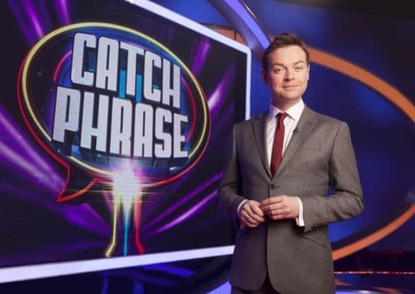 Catchphrase has performed well for STV. Picture: STV