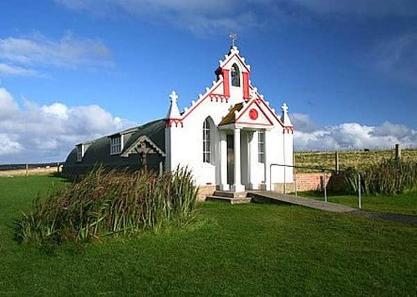 The Italian Chapel, on Lamb Holm in Orkney. Picture: Contributed