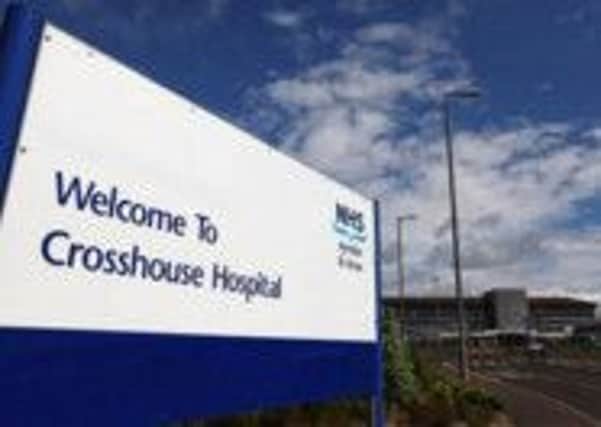 The patient went to Crosshouse Hospital