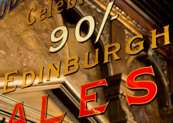 Signage advertising real ale in an Edinburgh pub. Picture: Historic Scotland