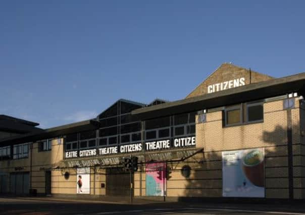 Citizens' Theatre in Glasgow. Picture: Contributed